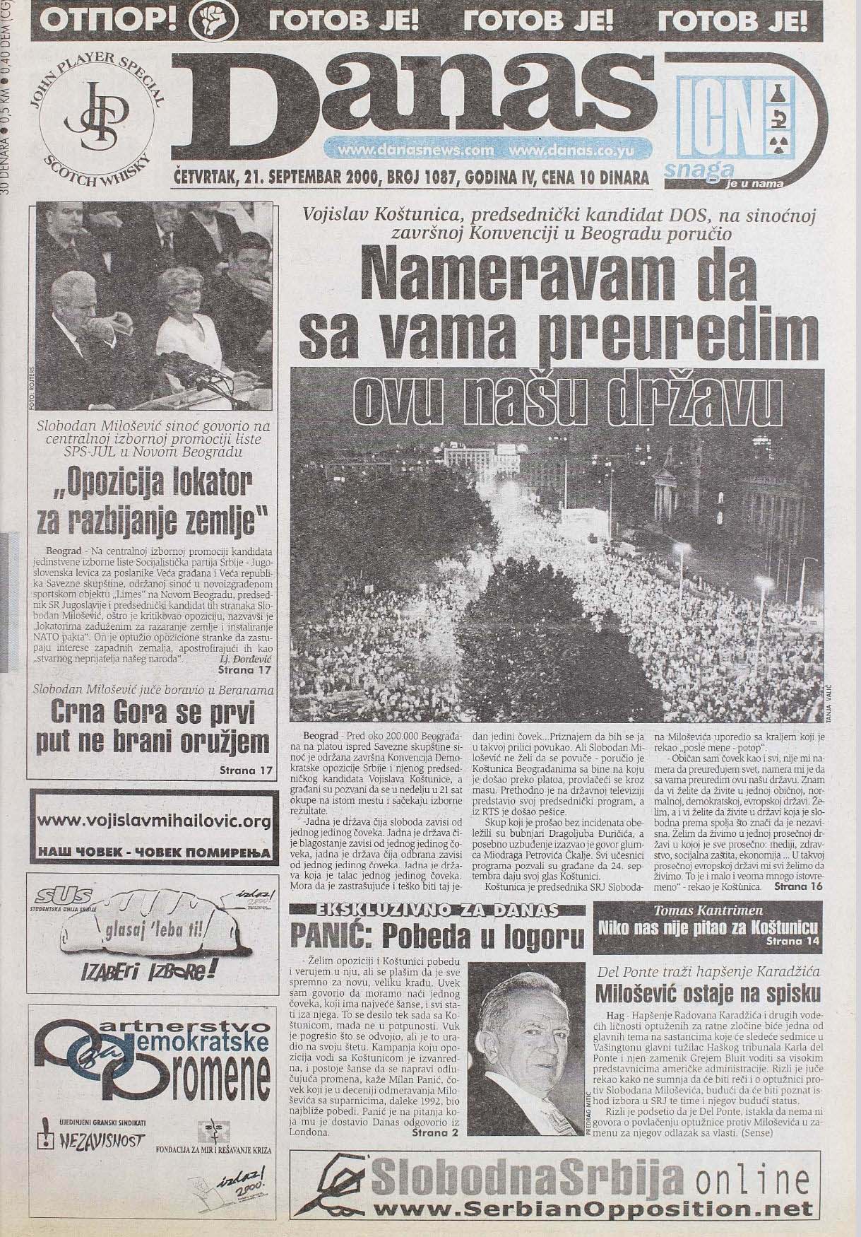 Kako je u septembru i oktobru 2000. godine polako padao Milošević, te na kraju i pao 5