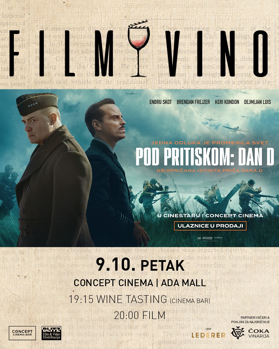 Film & Vino 9.10. u Concept Cinema u Ada Mallu uz film „Pod pritiskom: Dan D" 1